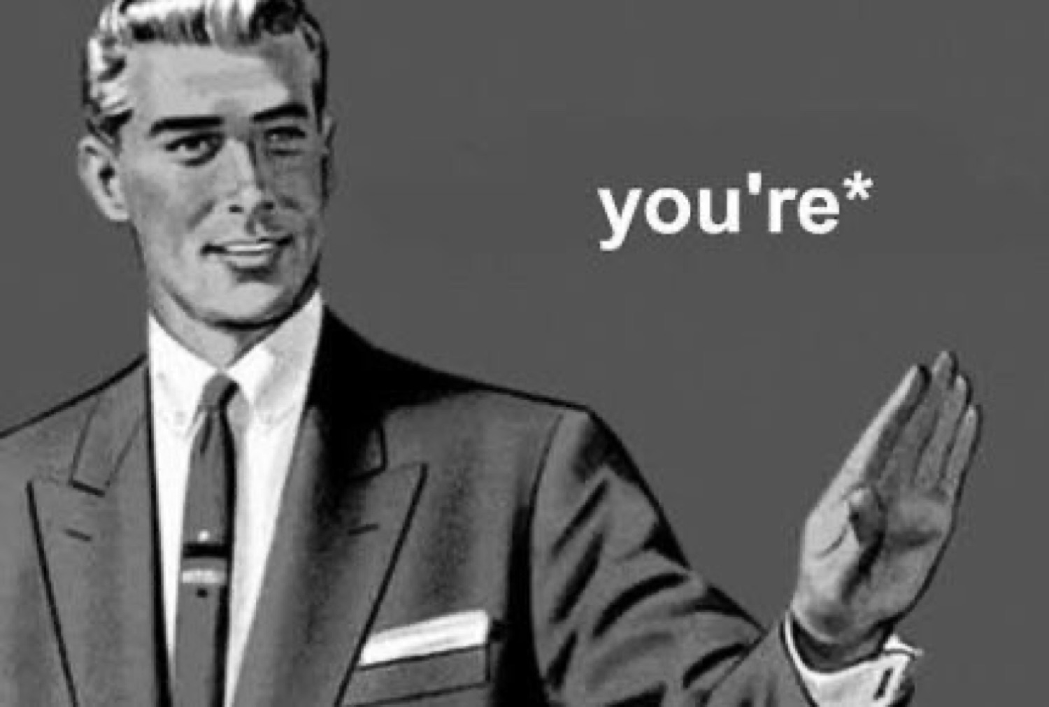 Retro illustration of a man raising a hand to correct someone: 'you're*'