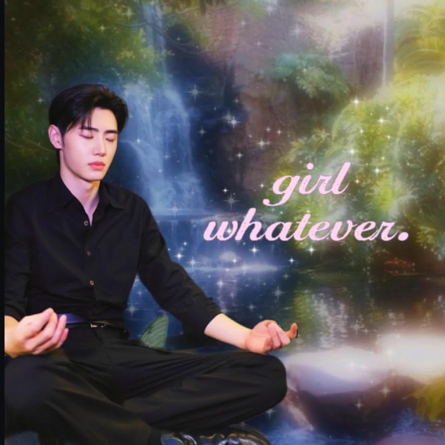 Man meditating cross-legged on a sparkly waterfall edit captioned 'girl whatever.'