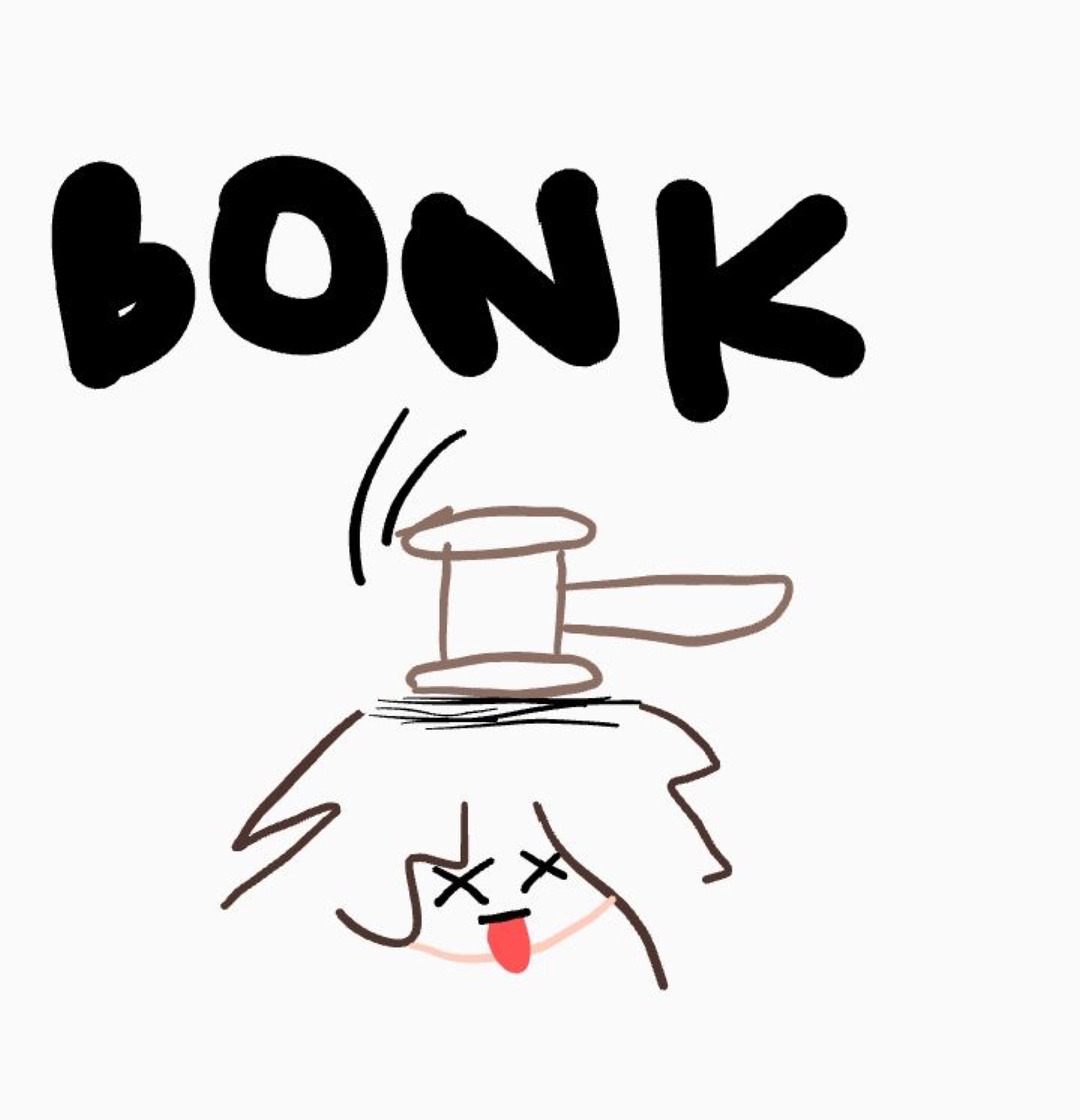 Doodle with X eyes getting flattened by a mallet: 'BONK'
