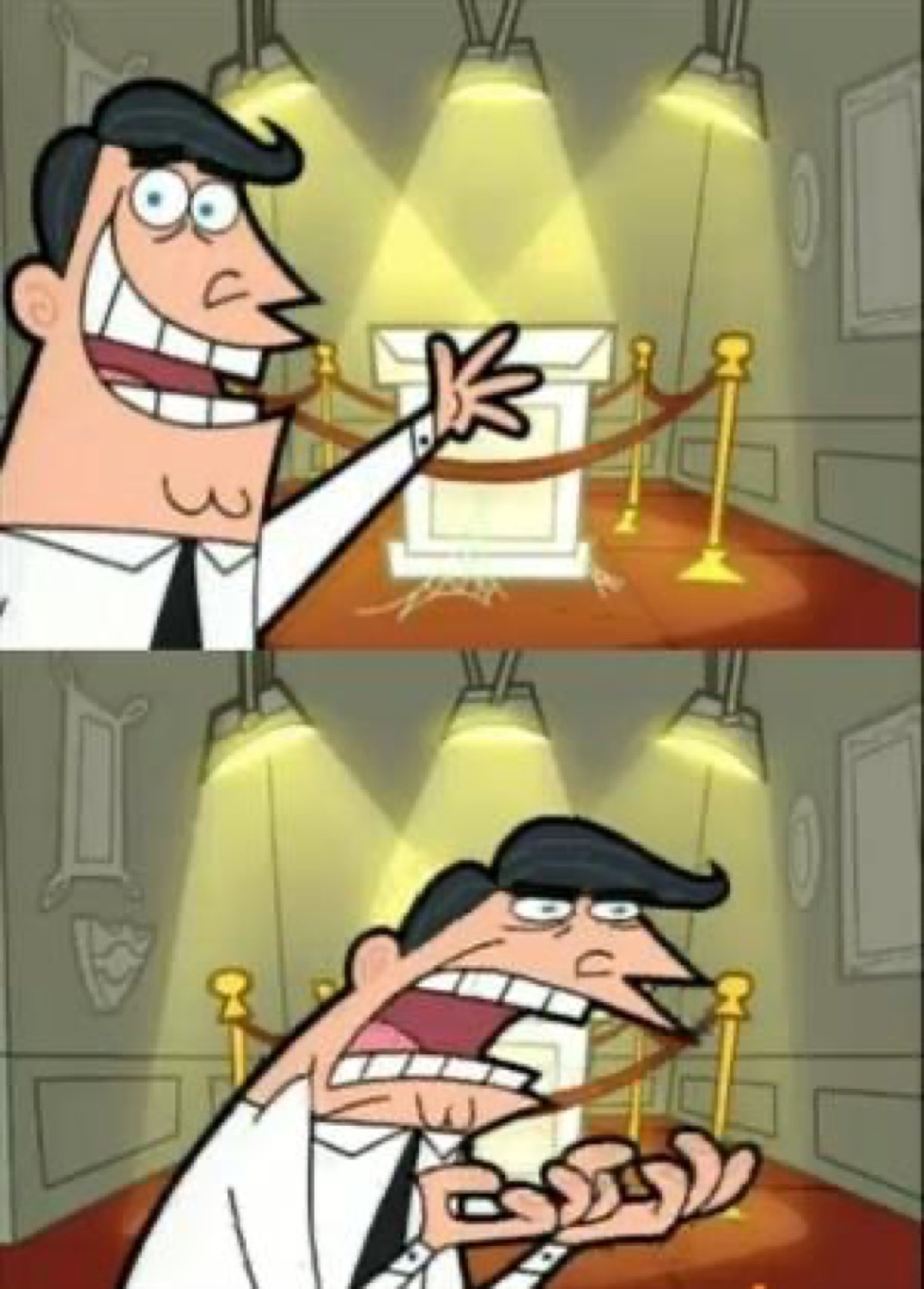 Fairly OddParents dad presenting an empty pedestal excitedly, then horrified when it's gone
