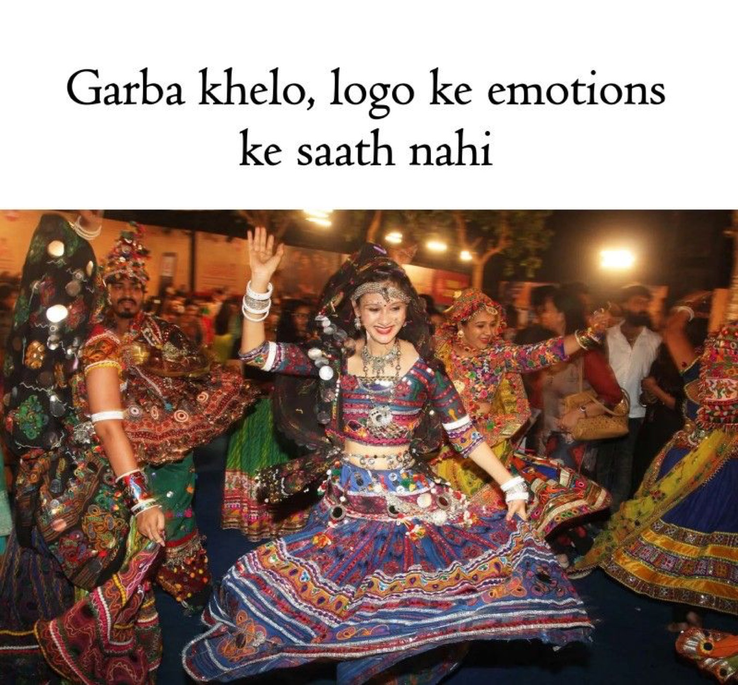 Dancers in mirror-work outfits mid-twirl: 'Garba khelo, logo ke emotions ke saath nahi'