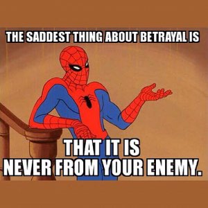 Retro Spider-Man leaning on a railing: 'The saddest thing about betrayal is that it never comes from your enemy'