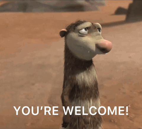 Opossum from Ice Age bowing with a flourish, "You're welcome!"