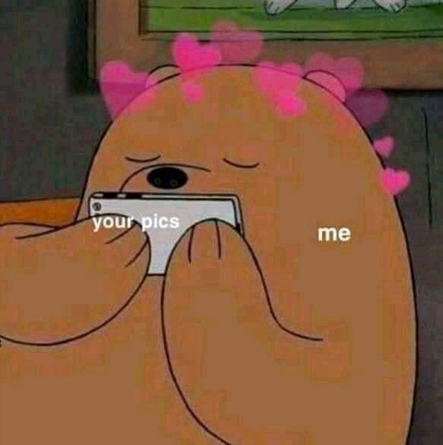 We Bare Bears cartoon bear blushing and kissing a phone labeled 'your pics' with hearts floating around