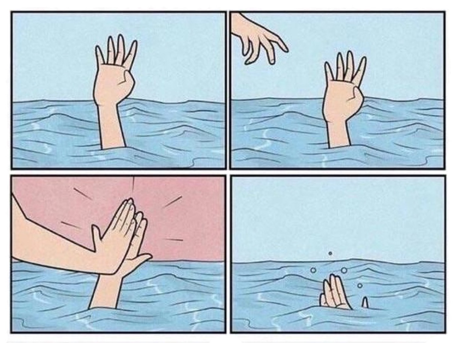 4-panel comic: drowning hand reaches for help, gets a high-five instead, sinks forever