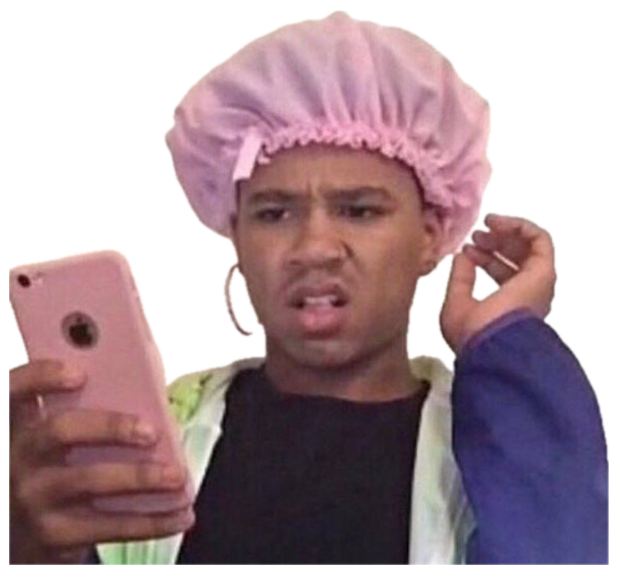 Guy in a pink bonnet and hoop earrings holding a phone with an annoyed, judgy scowl sticker