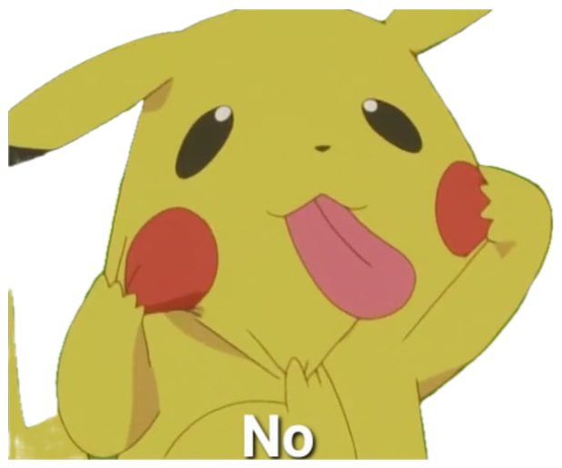 Pikachu covering its cheeks with big eyes, firmly captioned 'No' sticker