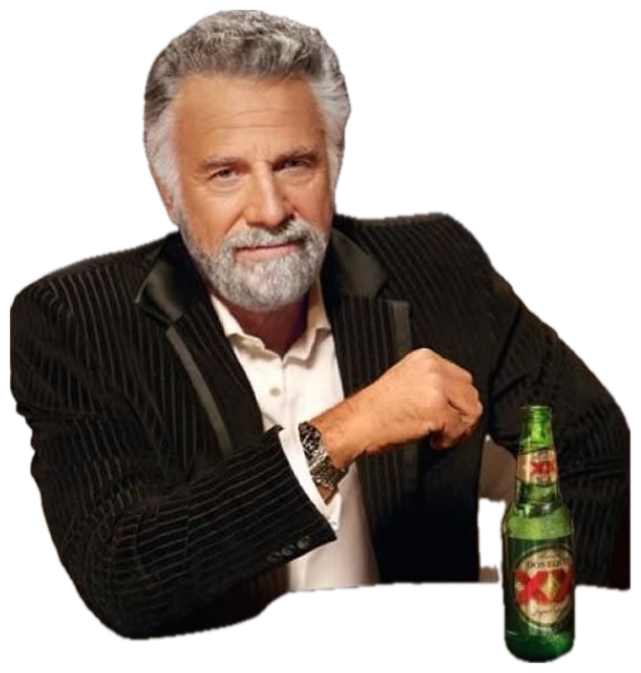 The Most Interesting Man in the World leaning back with a knowing smirk and a Dos Equis sticker