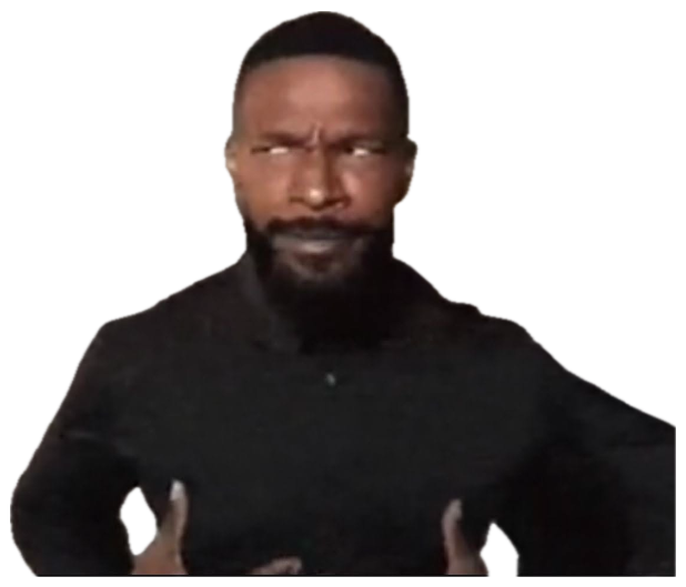 Jamie Foxx staring into the camera with a furrowed brow and arms slightly spread, deeply unamused sticker